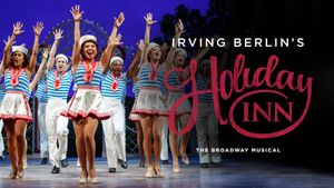 Irving Berlin's Holiday Inn The Broadway Musical's poster