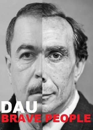 DAU. Brave People's poster
