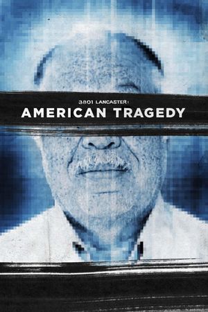 3801 Lancaster: American Tragedy's poster