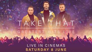Take That : Greatest Hits Live's poster