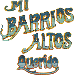 Mi Barrios Altos Querido's poster