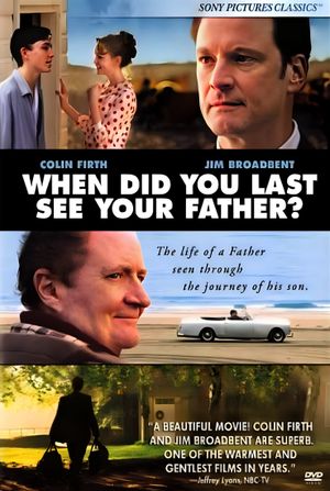 When Did You Last See Your Father?'s poster