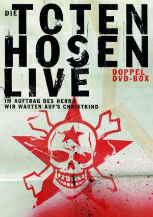 Die Toten Hosen - Im Auftrag des Herrn - Live's poster