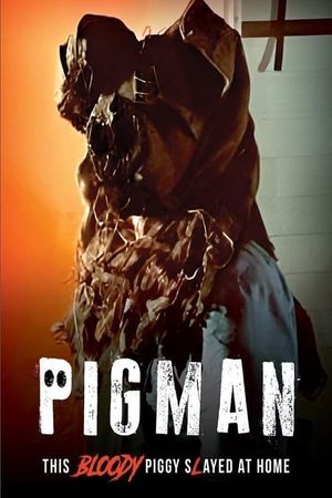 Pigman's poster