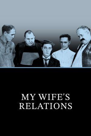 My Wife's Relations's poster