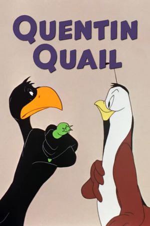 Quentin Quail's poster