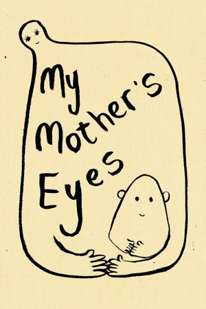 My Mother's Eyes's poster