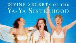 Divine Secrets of the Ya-Ya Sisterhood's poster