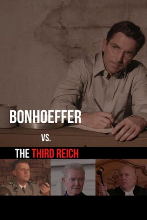 Bonhoeffer vs. The Third Reich's poster