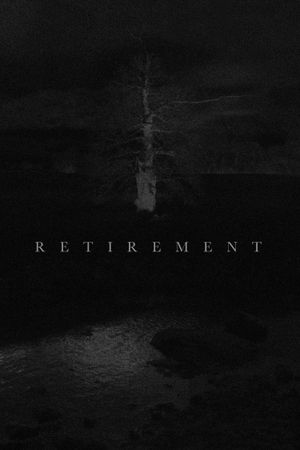 Retirement's poster