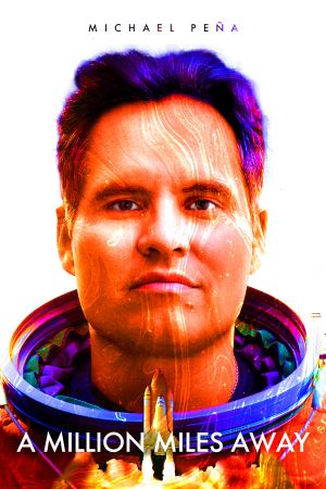 A Million Miles Away's poster