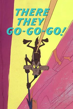There They Go-Go-Go!'s poster