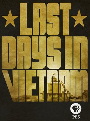 Last Days in Vietnam's poster