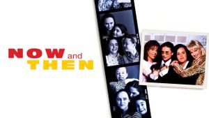 Now and Then's poster