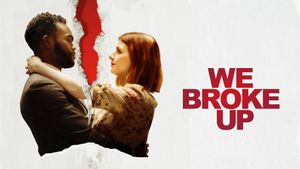 We Broke Up's poster