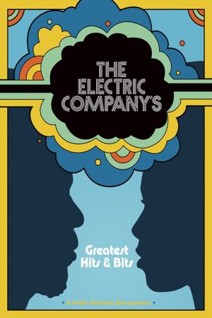 The Electric Company's Greatest Hits & Bits's poster