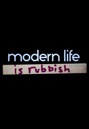 Modern Life Is Rubbish's poster