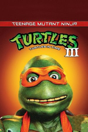 Teenage Mutant Ninja Turtles III's poster