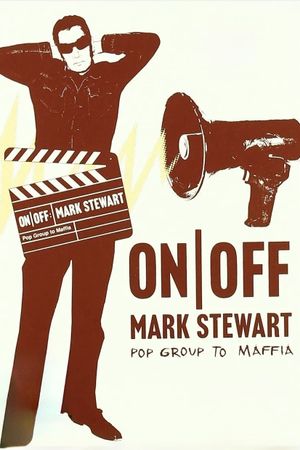 On/Off: Mark Stewart's poster