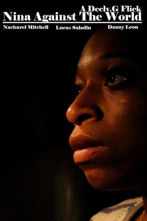 Nina Against The World's poster