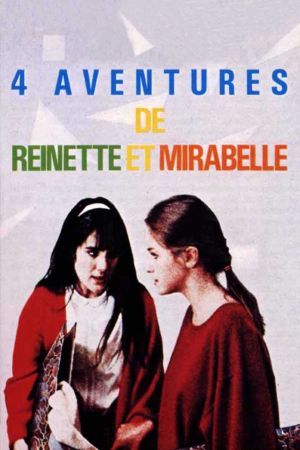 Four Adventures of Reinette and Mirabelle's poster