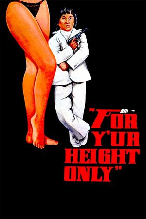 Y'ur Height Only's poster