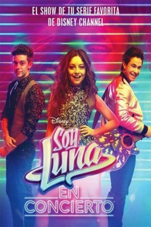 Soy Luna: Live Concert's poster