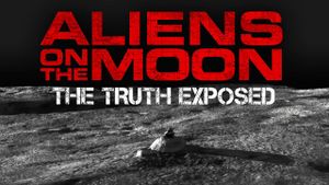Aliens on the Moon: The Truth Exposed's poster