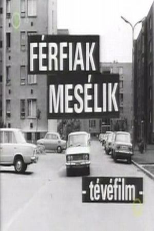 Férfiak mesélik's poster