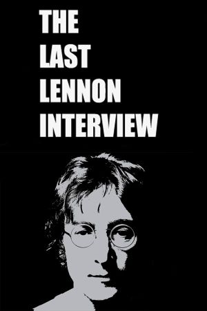 The Last Lennon Interview's poster