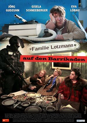 Familie Lotzmann auf den Barrikaden's poster