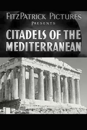 Citadels of the Mediterranean's poster