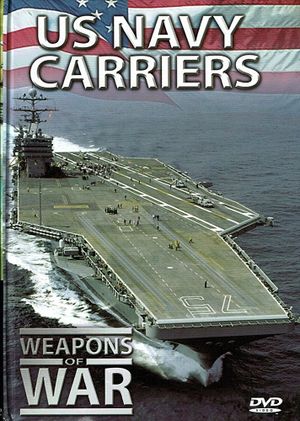 Weapons of War: US Navy Carriers's poster