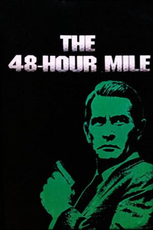 The 48-Hour Mile's poster