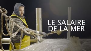 Le salaire de la mer's poster