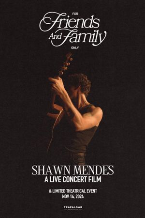 Shawn Mendes: For Friends and Family Only (A Live Concert Film)'s poster