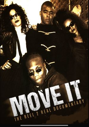 Move It: Reel 2 Real Documentary's poster