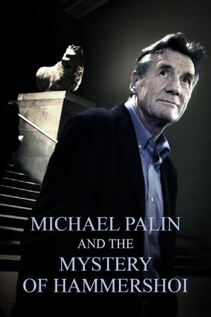 Michael Palin & the Mystery of Hammershøi's poster