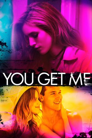 You Get Me's poster