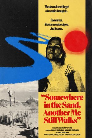Somewhere in the Sand, Another Me Still Walks's poster