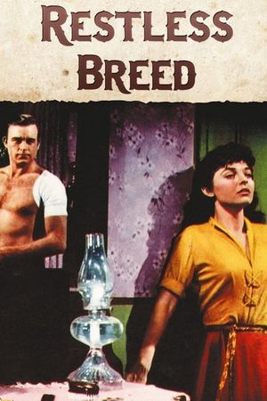 The Restless Breed's poster