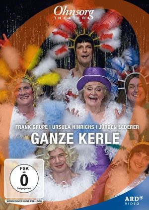 Ohnsorg-Theater - Ganze Kerle's poster