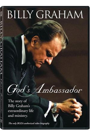 Billy Graham: God's Ambassador's poster