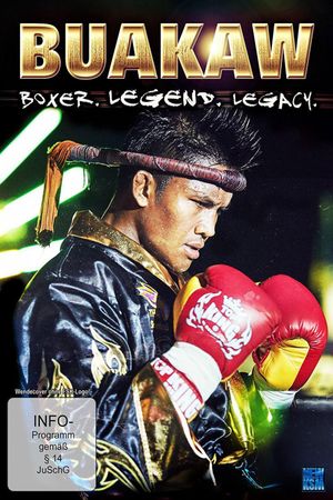 Buakaw - Boxer, Legend, Legacy's poster