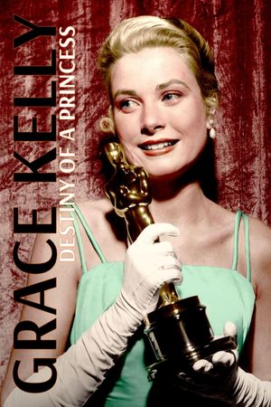 Grace Kelly: Destiny of a Princess's poster