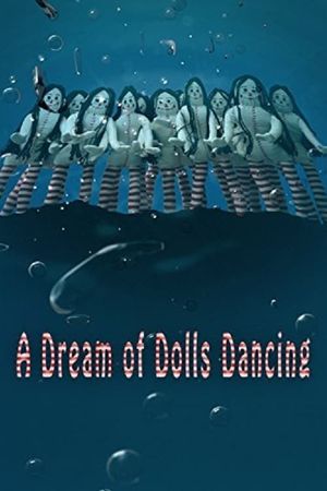 A Dream of Dolls Dancing's poster