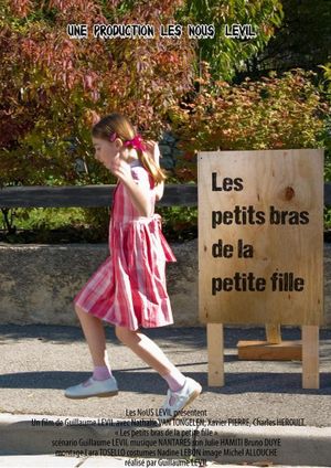Les petits bras de la petite fille's poster