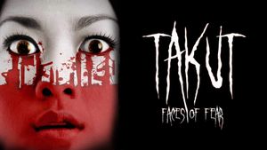 Takut: Faces of Fear's poster