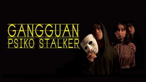 Gangguan Psiko Stalker's poster