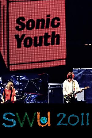 Sonic Youth: Live at SWU Festival 2011's poster